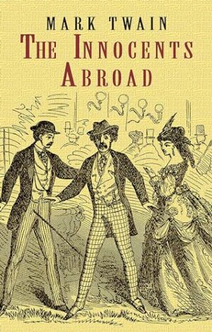 The Innocents Abroad  by Mark Twain